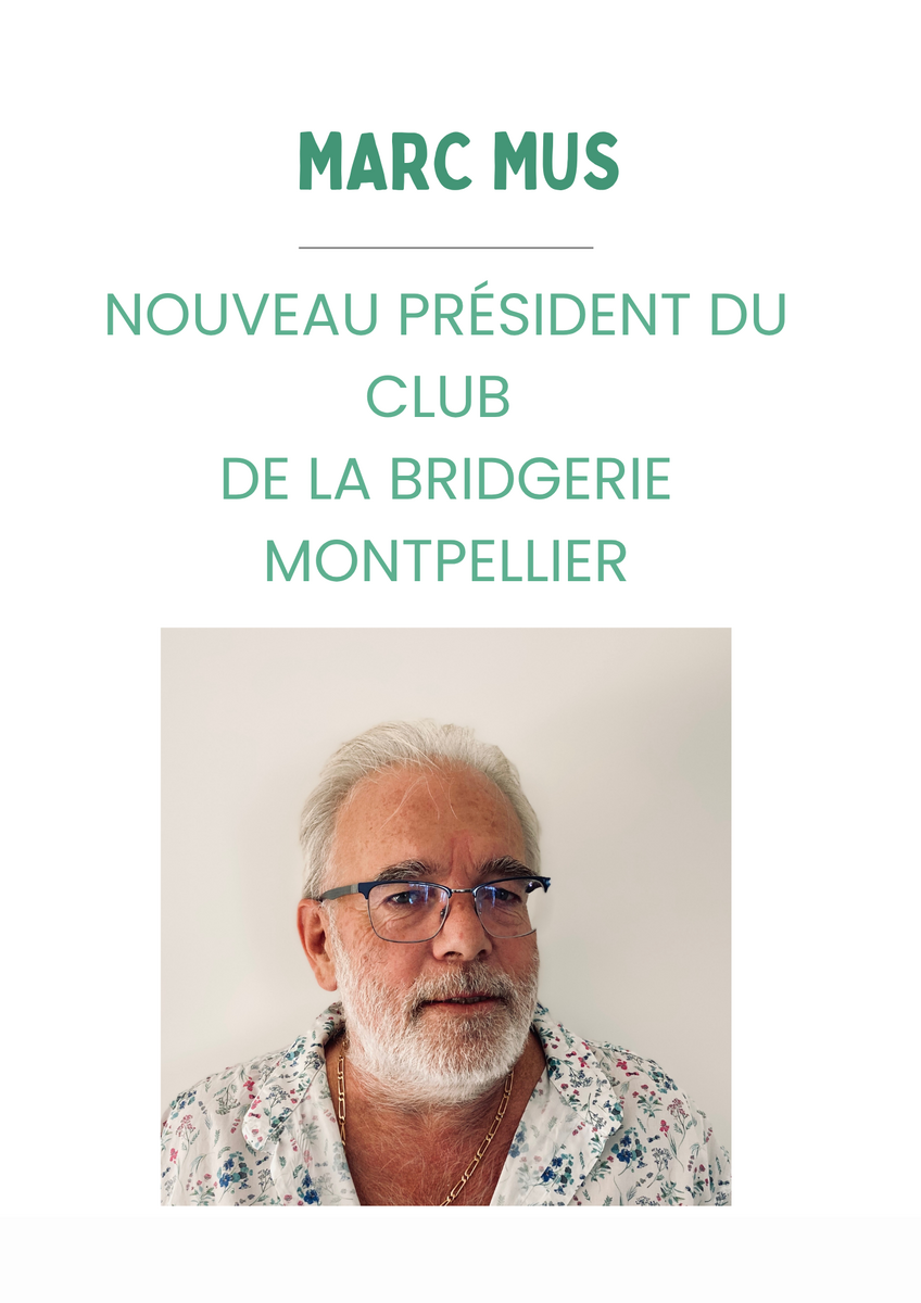 Nouveau Président Bridgerie Montpellier