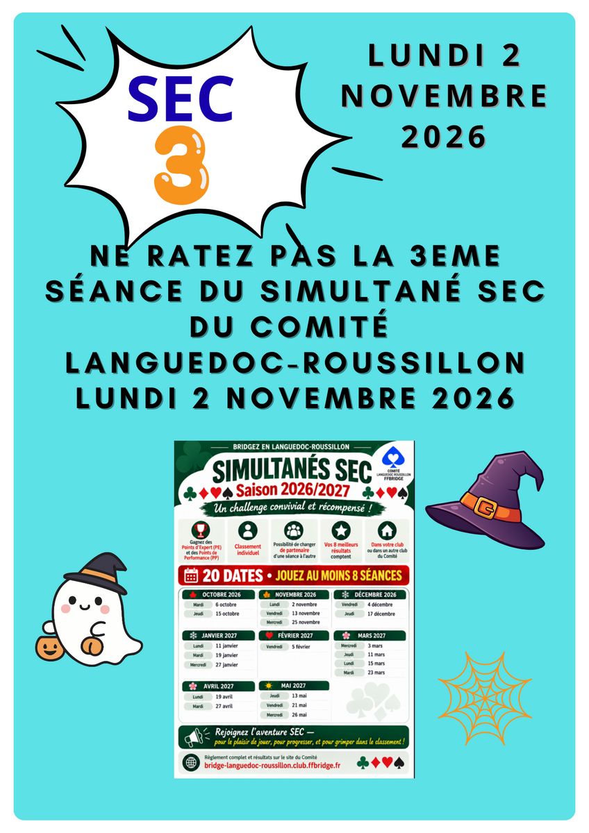 NE RATEZ PAS LA 3ème SÉANCE DU SIMULTANÉ SEC DU COMITÉ  LANGUEDOC-ROUSSILLON LUNDI 2 NOVEMBRE 2026