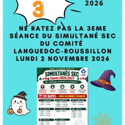NE RATEZ PAS LA 3ème SÉANCE DU SIMULTANÉ SEC DU COMITÉ  LANGUEDOC-ROUSSILLON LUNDI 2 NOVEMBRE 2026